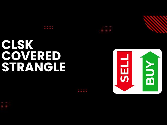 CLSK Covered Strangle – Setup, Management & Technical Analysis!