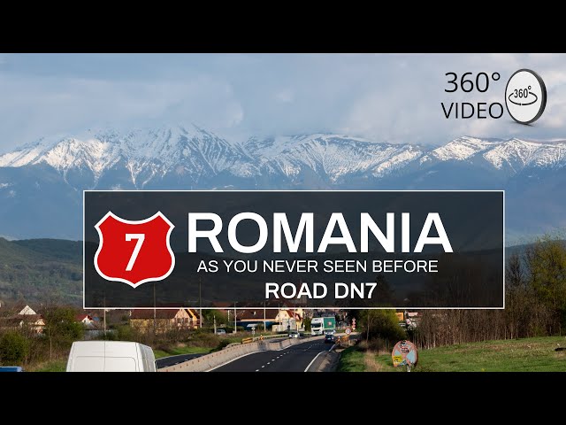 Romania - as You never seen before [road DN7] [360 video - raw]