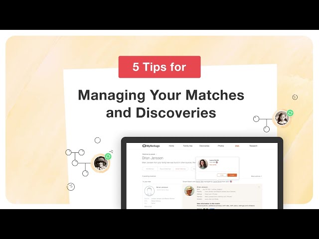 5 Tips for Managing Your Matches and Discoveries