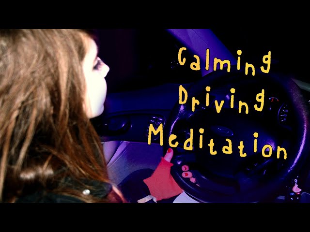 Calming Driving Meditation | 18 minutes | Breathwork & Grounding Exercises for Your Drive