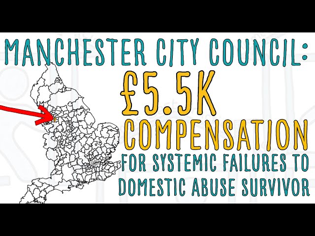 £5.5k for systemic failures to Manchester Domestic Abuse survivor