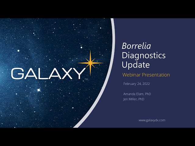 Borrelia Diagnostics Update with Dr. Jennifer Miller