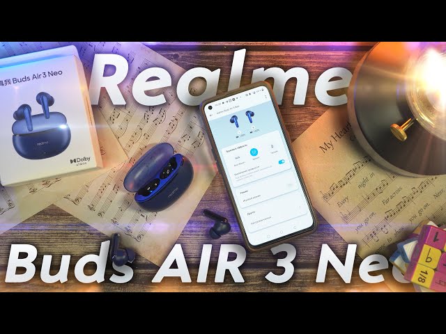 Наушники Realme Buds AIR 3 Neo за 25$ – Модно, стильно, молодёжно!