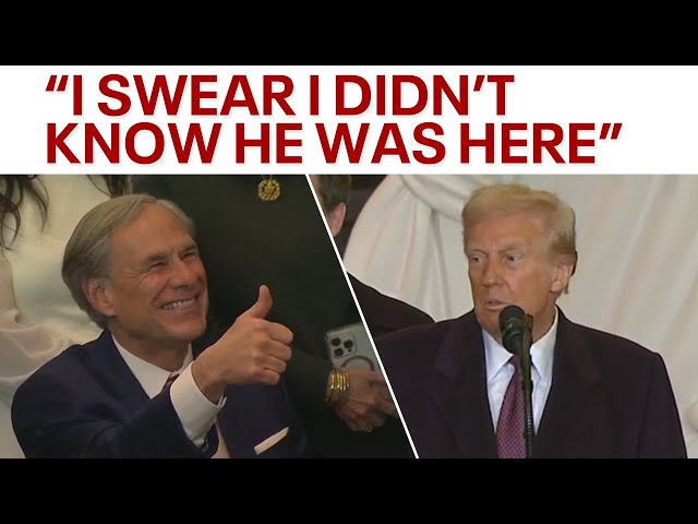 Pres. Trump surprised to see Texas Gov. Greg Abbott in crowd