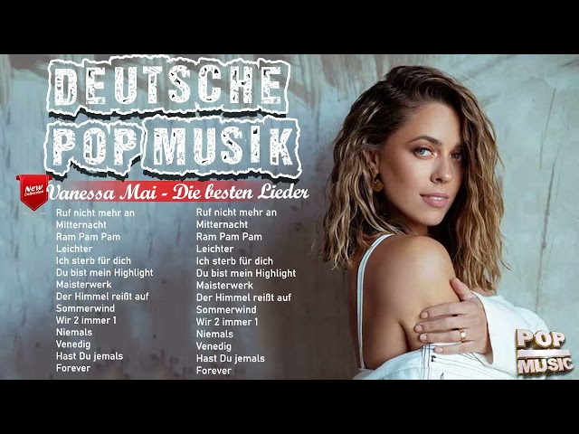 Vanessa Mai MIX - Neue Lieder 2021- Musik 2021