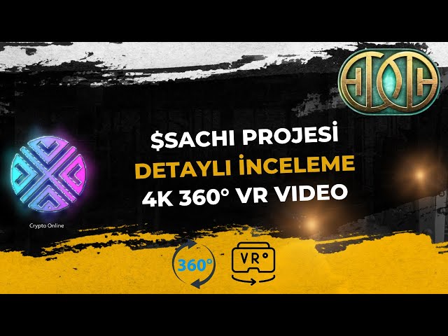 SACHI: Rekabetçi WEB 3.0 Evreni | 4K 360° VR Detaylı İnceleme