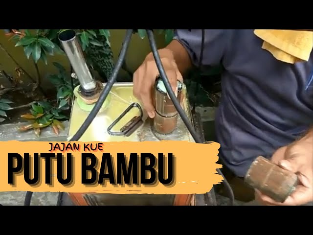 TUUUT.... GURIH DAN ENAKNYA KUE PUTU BAMBU