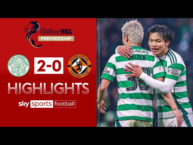 Maeda, Hatate send Celtic 16 points clear! | Celtic 2-0 Dundee Utd | Scottish Premiership Highlights