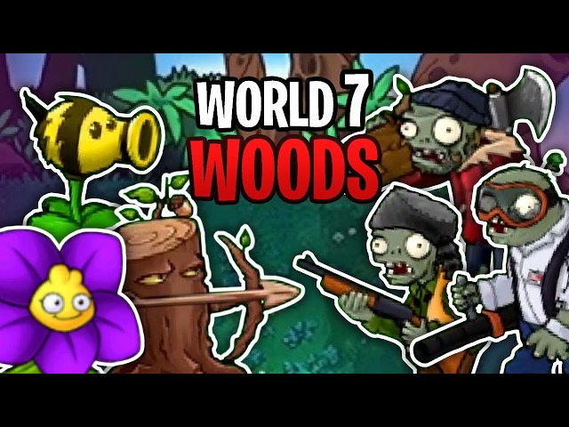 Retreating to the Woods in World 7 - PvZ DLC Mod Pt.2