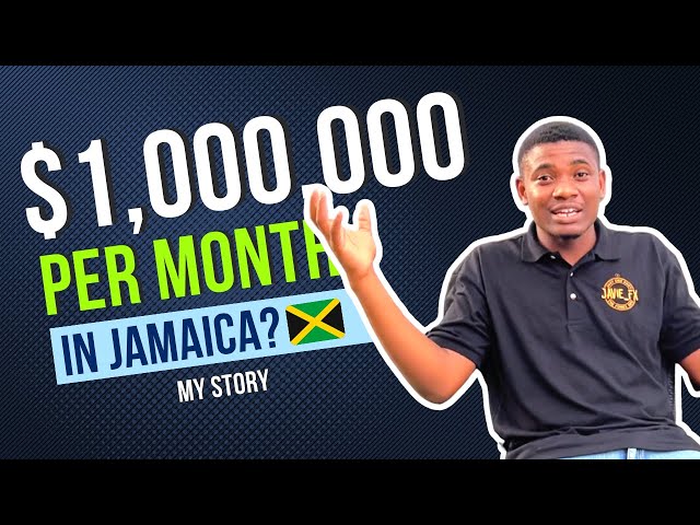 I Make $1,000,000 Per Month in Jamaica | My Story