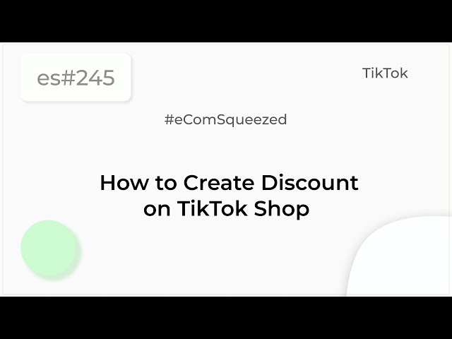 How to Create Discount on TikTok Shop- es245