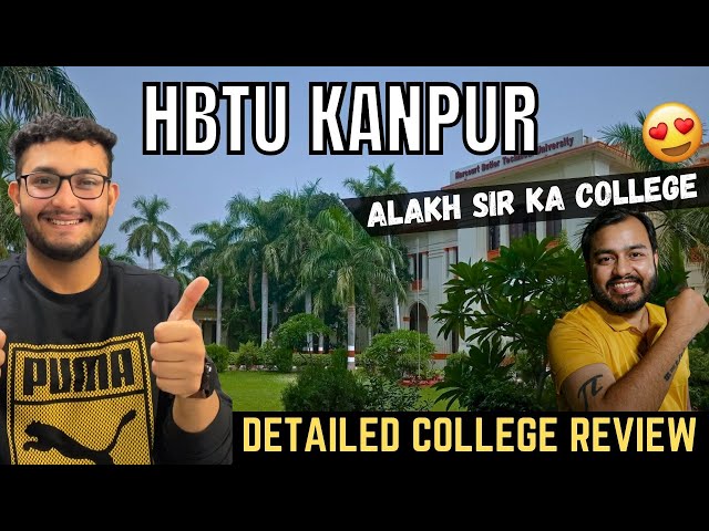 HBTU Kanpur Review🔥| A to Z Details🔥| Admission | UP Best College?| Placement | Campus Tour| Cutoff