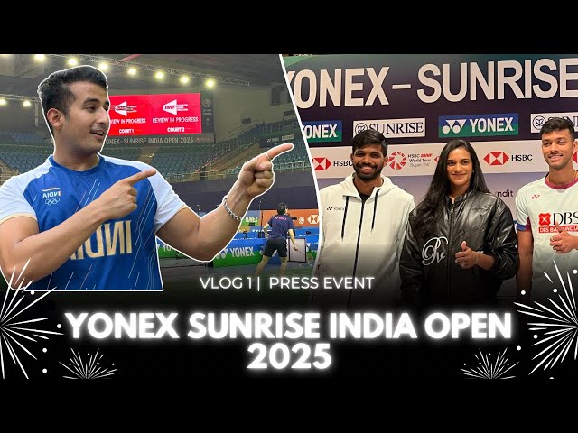 First Ever Press Event Experience! 🎉 Yonex Sunrise India Open 2025 | Lakshya Sen, PV Sindhu & More 🏸