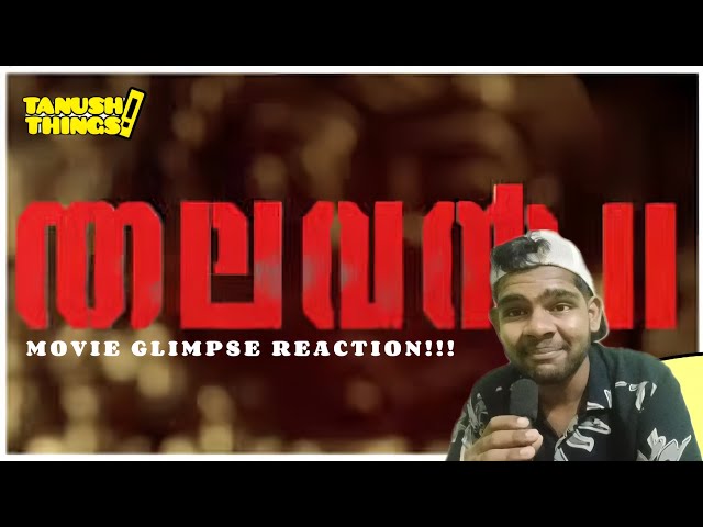 THALAVAN 2: MOVIE GLIMPSE- REACTION!!!