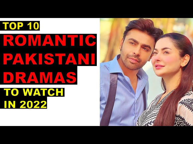 Top 10 Romantic Pakistani Dramas To Watch In 2022