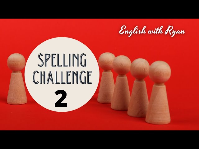 SPELLING CHALLENGE - PART 2 - 95% FAIL! English with Ryan