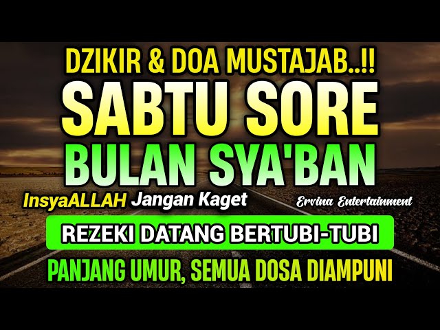 Dzikir Sore Hari Sabtu Penarik Rezeki dari Segala Penjuru, Pengampunan Dosa, Pelunas Hutang