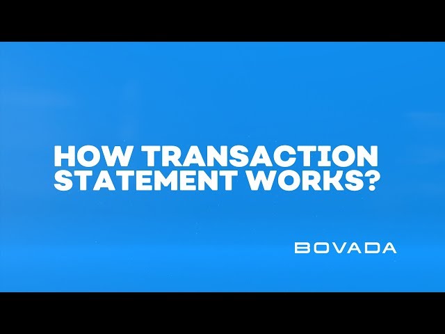 How Transaction Statement Works