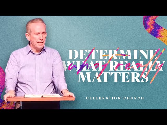 A Significant Life | Celebration Church | New Orleans | Sunday Morning Worship Service