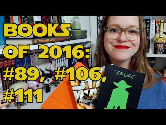 Books of 2016 #20 | STAR WARS Edition #6: #89, #106, #111