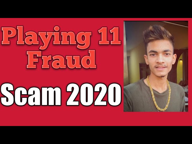 Playing 11 Fraud. Anurag Dwivedi's Fraud app playing 11 . Playing 11 आपके साथ कैसे फ्रॉड कर रहा है ?