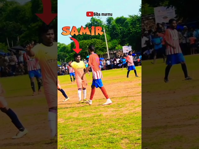 Star ⭐ player SAMIR #viralvideo #shortvideo #sports #tranding #football #sibamurmu @sibamurmu7211