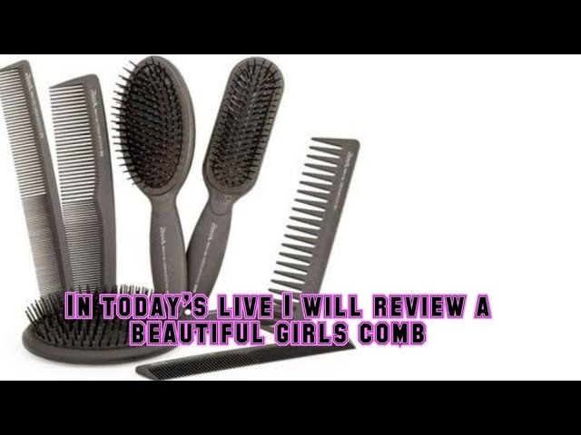 In today's live I will review a beautiful girls comb