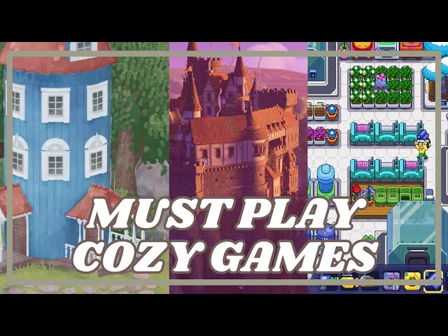 Top 10 Cozy Games of 2024 That You Must Play Even in 2025