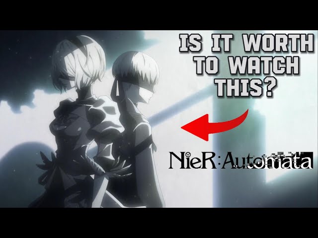 Is it Worth To Watch This? The NieR:Automata Anime