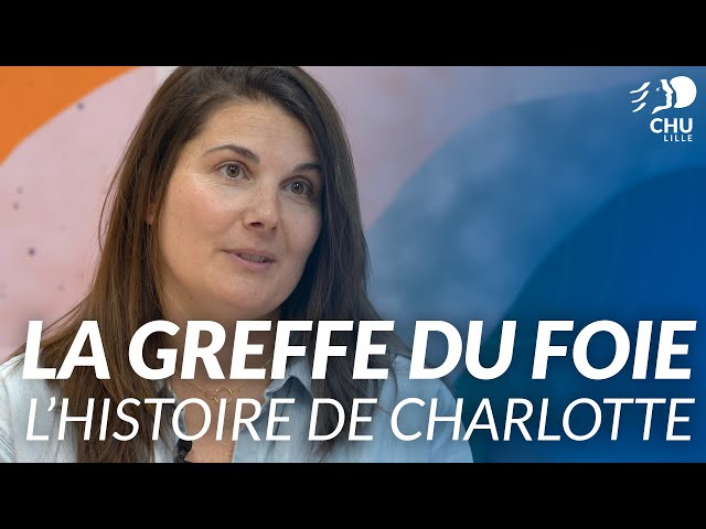 La Greffe du Foie - Le témoignage de Charlotte 💬