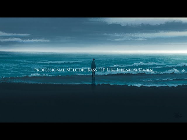 Professional Melodic Bass FLP LIKE Illenium/Dabin with vocal