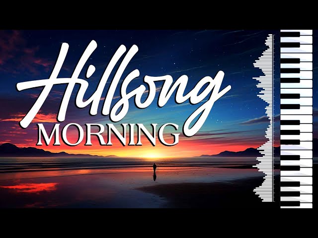 Blessed Instrumental Hillsong Worship Melodies - Inspirational Christian Worship Music