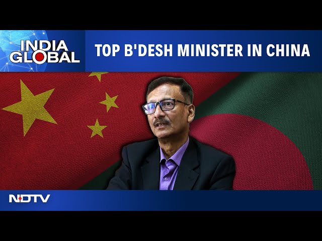 Bangladesh's Interim Govt Eyes Deeper Ties With China | India Global