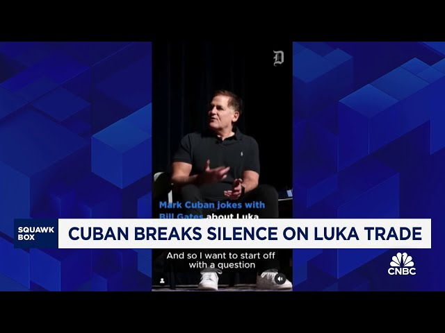 Mark Cuban breaks silence on Luka Doncic trade