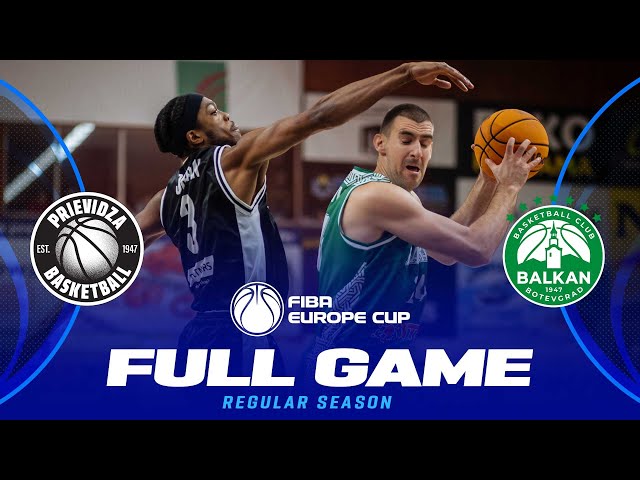 BC Prievidza v BC Balkan | Full Basketball Game | FIBA Europe Cup 2024-25