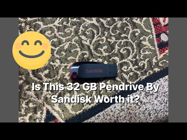 Is the Sandisk Cruzer Blade drive 32GB Worth it?