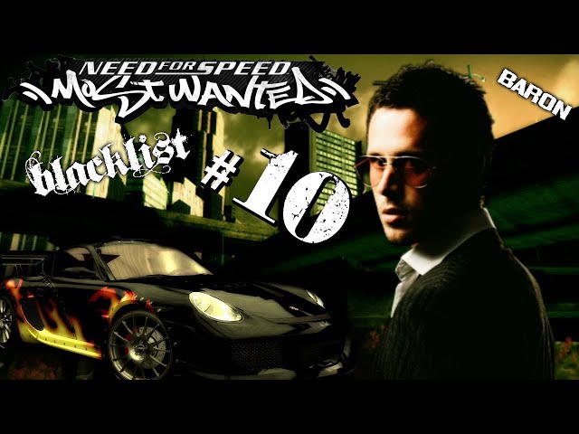 🔴 END THE GAME NEED FOR SPEED: MOST WANTED - Blacklist 10