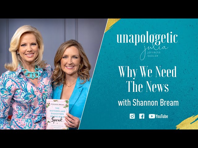 Why We Need the News Featuring Shannon Bream