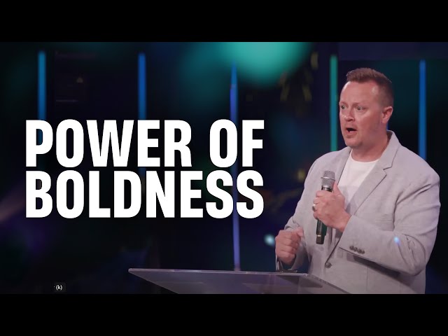 Power of Boldness // Austin Svangren