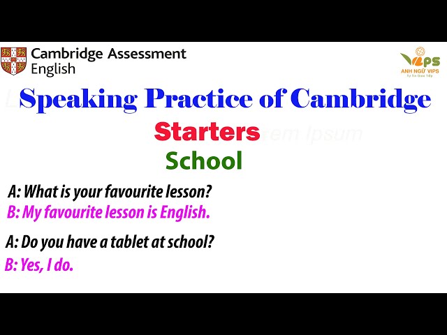 Speaking Practice - STARTERS - School