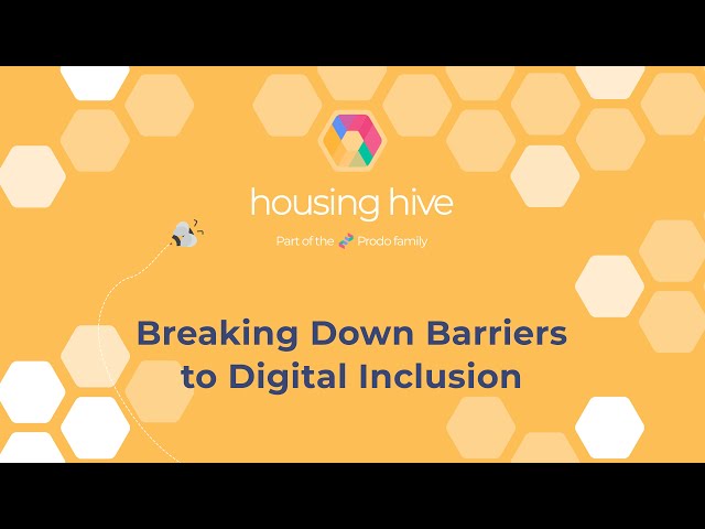 Housing Hive: Breaking Down Barriers to Digital Inclusion