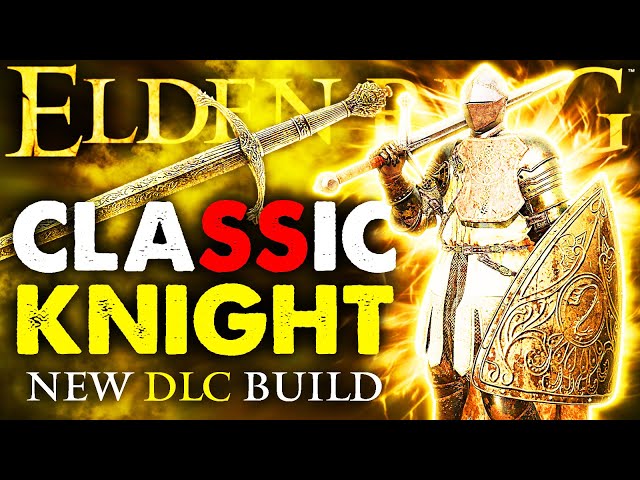 Elden Ring: THIS "CLASSIC KNIGHT" BUILD WILL MAKE YOU UNTOUCHABLE IN THE DLC | Most OP Build 1.10.1