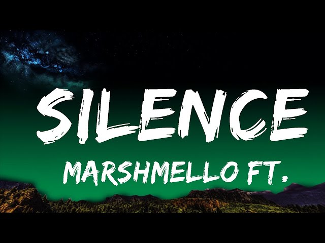 1 Hour |  @marshmello ft. @khalid  - Silence (Lyrics)  | Lyrical Rhythm