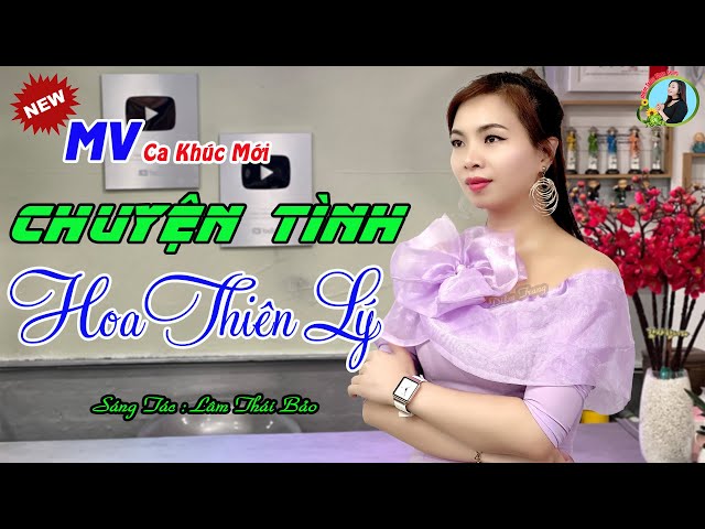 Ca Khúc Mới : Chuyện Tình Hoa Thiên Lý ⏩ Sáng Tác : Lâm Thái Bảo ✔️ Trình Bày : DIỄM TRANG❤️