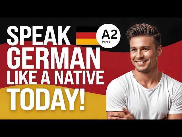 Speak German Like a Pro Today: Master the Language Fast!