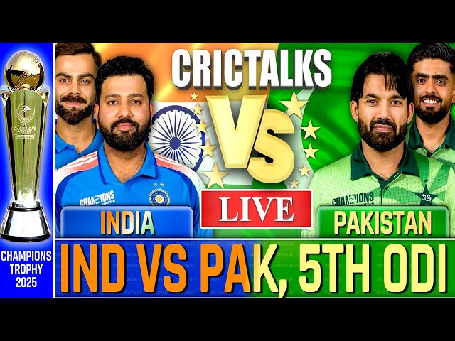 🔴Live: India vs Pakistan, 5th ODI | Live Scores & Commentary | IND vs PAK Champions Trophy