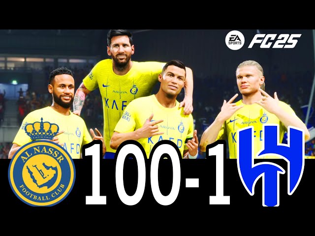 FC 24- MESSI RONALDO NEYMAR & MBAPPE | ALL STARS | AL NASSR 100-2 AL HILAL #fc25