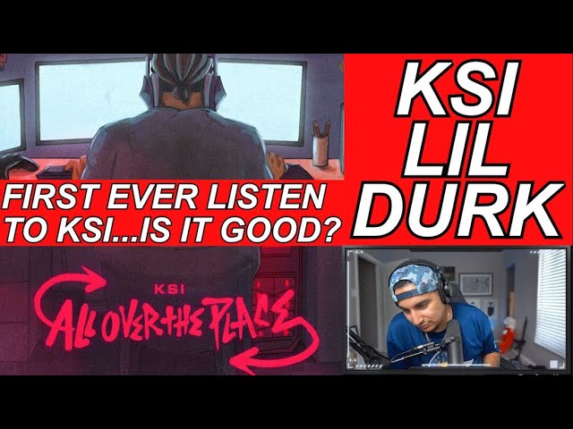 FIRST EVER LISTEN. IS KSI ALL HYPE?? | KSI LIL DURK "NO TIME" FIRST REACTION / REVIEW