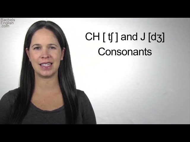 How to make the CH [tʃ] and JJ [dʒ] Consonants