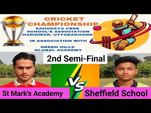 SAHODAYA CRICKET CHAMPIONSHIP TOURNAMENT ST.MARKS ACADMEY VS SHEFFIELD SCHOOL